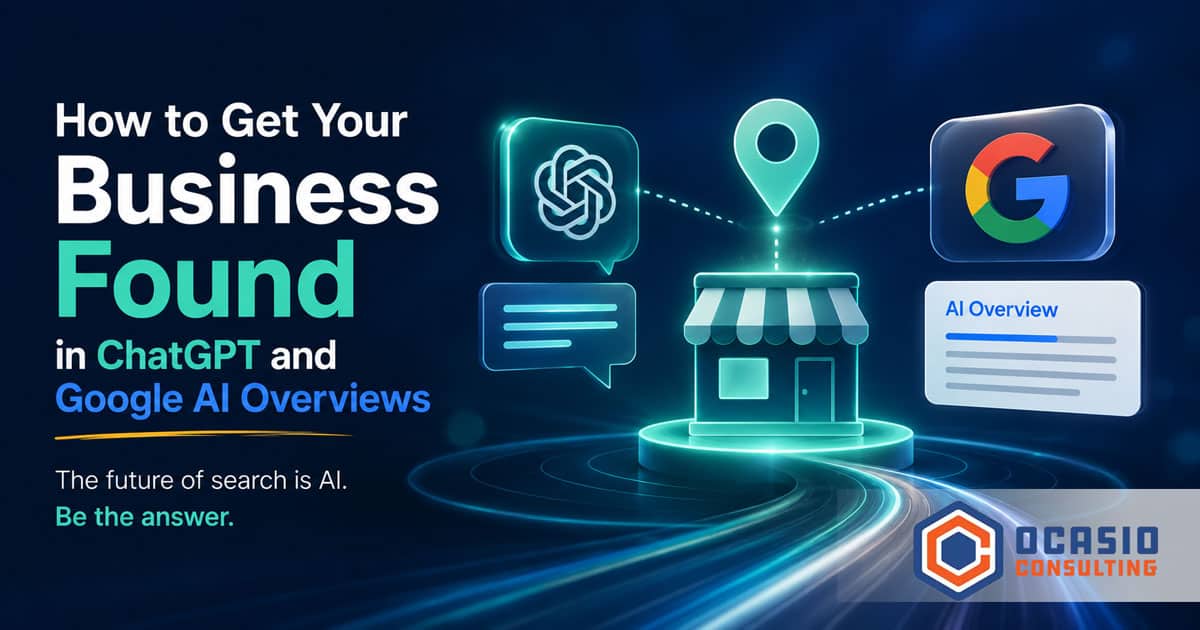 how to get your business found in chatgpt and google ai overviews